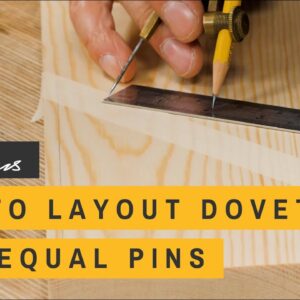 How to Layout Dovetails with Equal Pins | Paul Sellers