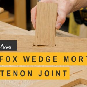The Fox Wedge Mortise and Tenon | Paul Sellers