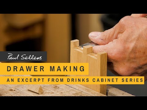 Drawer Making | Paul Sellers
