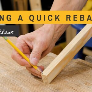 Making A Quick Rebate | Paul Sellers