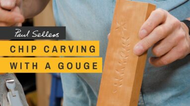 Chip Carving with a Gouge| Paul Sellers